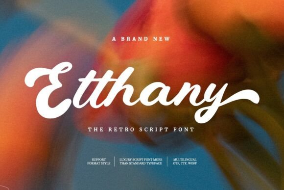 Etthany: A Retro Script Font That Elevates Digital Branding
